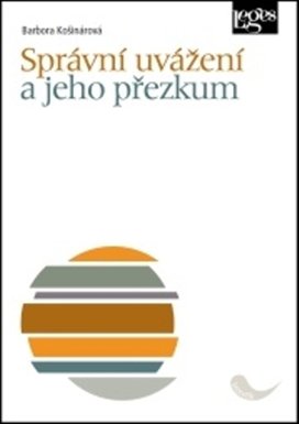 Správní uvážení a jeho přezkum