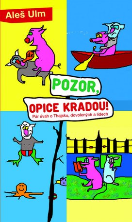 Pozor, opice kradou!
