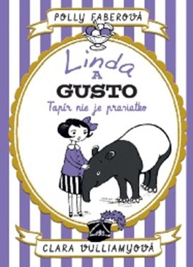Linda a Gusto Tapír nie je prasiatko