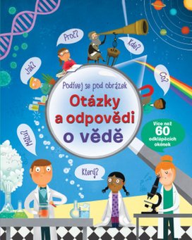 Otázky a odpovědi o vědě Podívej se pod obrázek