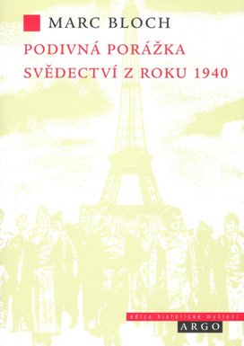 Podivná porážka Svědectví z roku 1940