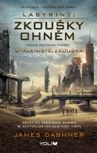 Labyrint: Zkoušky ohněm