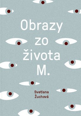 Obrazy zo života M.