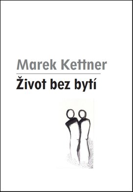 Život bez bytí