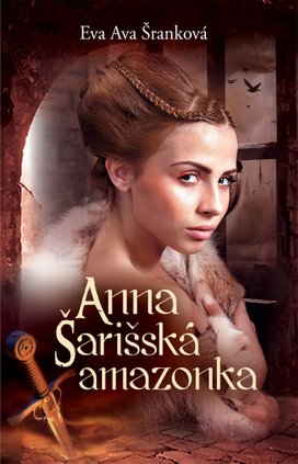 Anna Šarišská amazonka