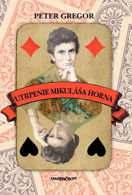 Utrpenie Mikuláša Horna