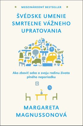 Švédske umenie smrteľne vážneho upratovania