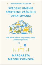 Švédske umenie smrteľne vážneho upratovania