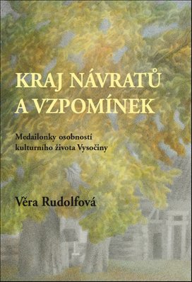 Kraj návratů a vzpomínek