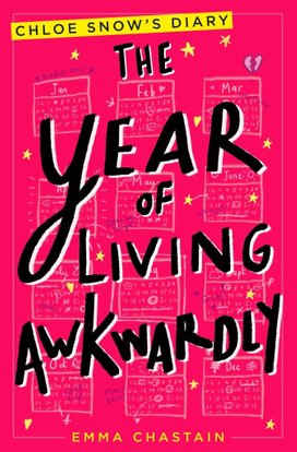 Chloe Snow's Diary 02: Year of Living Awkwardly