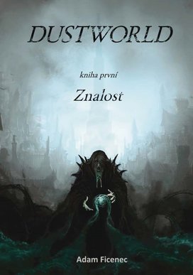 Dustworld Znalost