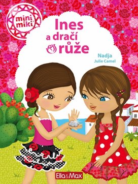 Ines a dračí růže