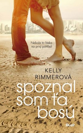 Spoznal som ťa bosú