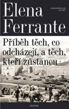 Příběh těch, co odcházejí, a těch, kteří zůstanou