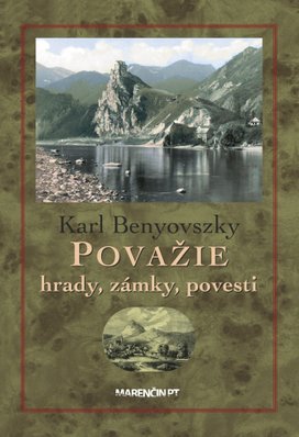 Považie hrady, zámky a povesti