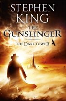 The Dark Tower 1. The Gunslinger