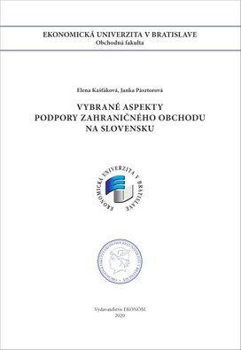 Vybrané aspekty podpory zahraničného obchodu na Slovensku