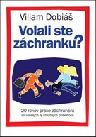 Volali ste záchranku?