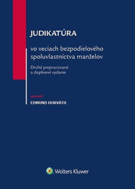 Judikatúra vo veciach bezpodielového spoluvlastníctva manželov