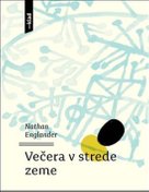 Večera v strede zeme
