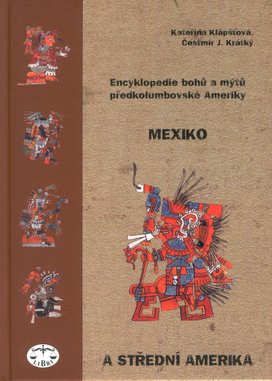Encyklopedie bohů a mýtů předkolumbovské Ameriky