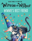 Winnie and Wilbur: Winnie's Best Friend