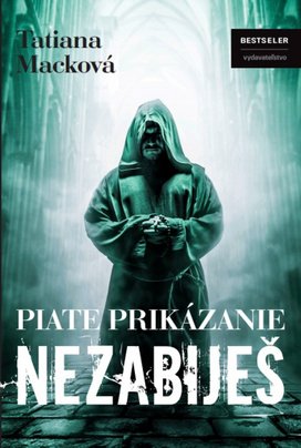 Piate prikázanie Nezabiješ