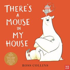 There's a Mouse in My House