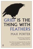 Grief is the Thing with Feathers