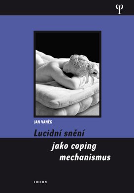 Lucidní snění jako coping mechanismu