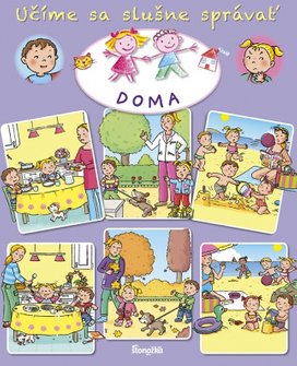 Učíme sa slušne správať Doma