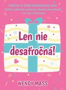 Len nie desaťročná!