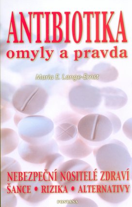 Antibiotika omyly a pravda