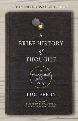 A Brief History of Thought