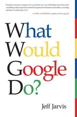 What Would Google Do?