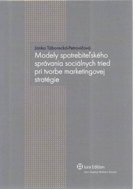 Modely spotrebiteľského správania sociálnych tried pri tvorbe marketingovej stra