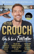How to Be a Footballer