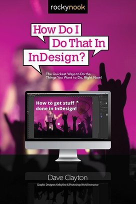 How Do I Do That in Indesign?