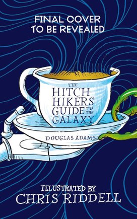 The Hitchhiker's Guide to the Galaxy. Illustrated Edition