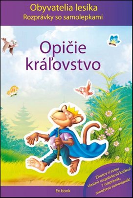 Obyvatelia lesíka Opičie kráľovstvo