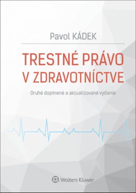 Trestné právo v zdravotníctve
