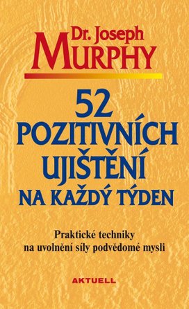 52 pozitivních ujištění na každý týden