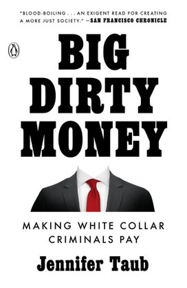 Big Dirty Money