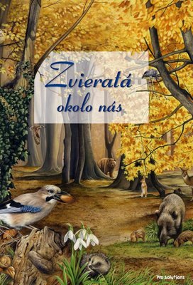 Zvieratá okolo nás