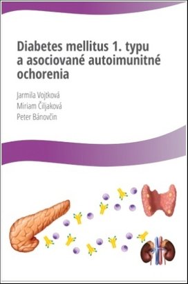 Diabetes mellitus 1. typu a asociované autoimunitné ochorenia