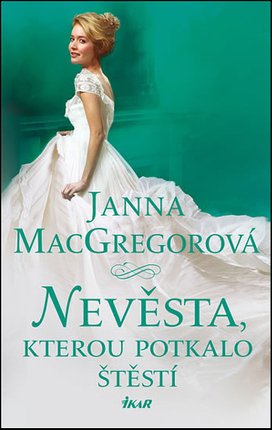 Nevěsta, kterou potkalo štěstí
