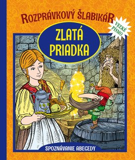 Rozprávkový šlabikár Zlatá priadka
