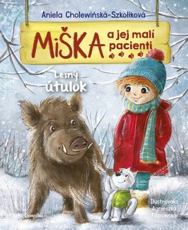 Miška a jej malí pacienti 11 Lesný útulok