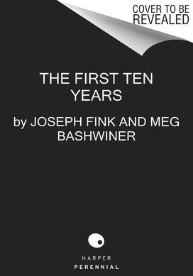 The First Ten Years