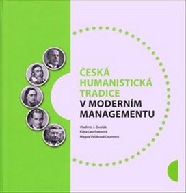 Česká humanistická tradice v moderním managementu